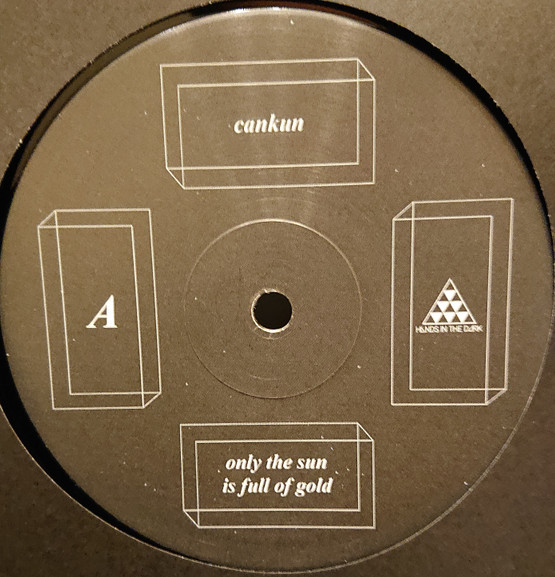 Cankun - Only The Sun Is Full Of Gold | Hands In The Dark (HITD 022) - 3