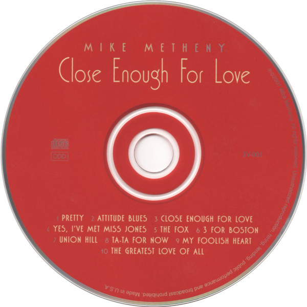 Mike Metheny - Close Enough For Love | 3 Valve Music (3V-001) - 3