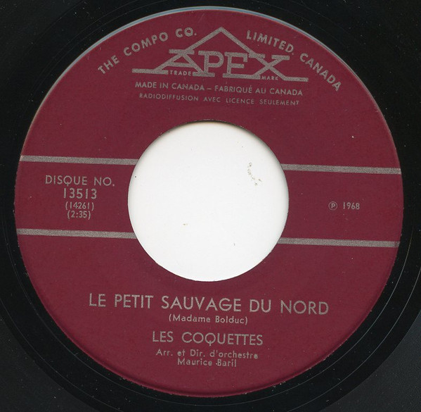 Les Coquettes - Le Petit Sauvage Du Nord / Le Garçon Dont Nous Rêvons | Apex (13513) - 3