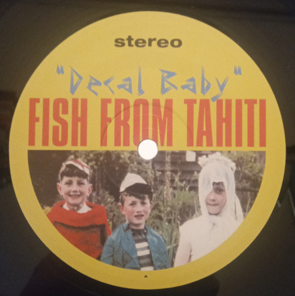 Fish From Tahiti - Decal Baby | Harbinger Sound (HARBINGER104) - 3 Fish From Tahiti - Decal Baby | Harbinger Sound (HARBINGER104) - 3