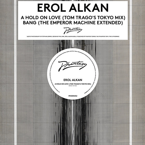Erol Alkan - Illumination Remixes (Tom Trago & The Emperor Machine) | Phantasy Sound (PH32RMX2) - main Erol Alkan - Illumination Remixes (Tom Trago & The Emperor Machine) | Phantasy Sound (PH32RMX2) - main