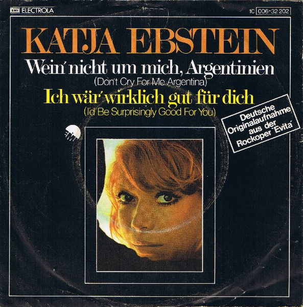 Katja Ebstein - Wein' Nicht Um Mich, Argentinien = Don't Cry For Me Argentina | EMI (1C 006-32 202)