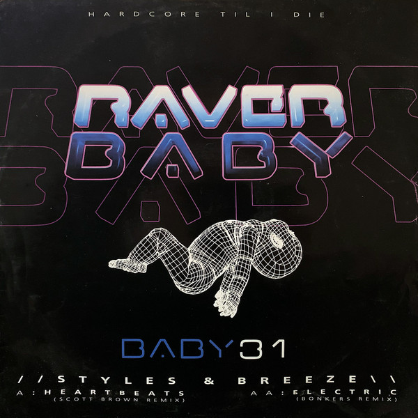 Styles & Breeze - Heartbeats / Electric (Remixes) | Raver Baby (BABY31) - main