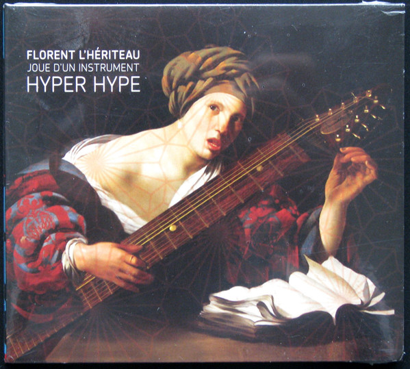 Florent L'hériteau - Joue D'un Instrument Hyper Hype | Not On Label (none)