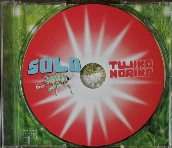 Tujiko Noriko - Solo | Editions Mego (eMEGO 078) - 3 Tujiko Noriko - Solo | Editions Mego (eMEGO 078) - 3