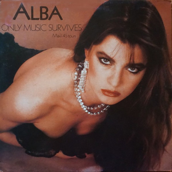 Alba - Only Music Survives | Baby Records (883 286-1) Alba - Only Music Survives | Baby Records (883 286-1)