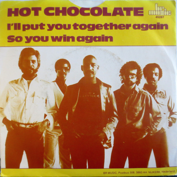 Hot Chocolate - I'll Put You Together Again / So You Win Again | BR Music (BR 45287) - 2