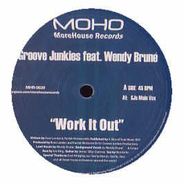Groove Junkies feat. Wendy Brune - Work It Out | Morehouse Records (MHR 0029) - 2 Groove Junkies feat. Wendy Brune - Work It Out | Morehouse Records (MHR 0029) - 2