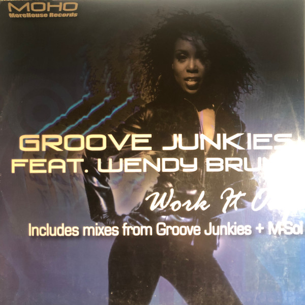 Groove Junkies feat. Wendy Brune - Work It Out | Morehouse Records (MHR 0029) - main Groove Junkies feat. Wendy Brune - Work It Out | Morehouse Records (MHR 0029) - main