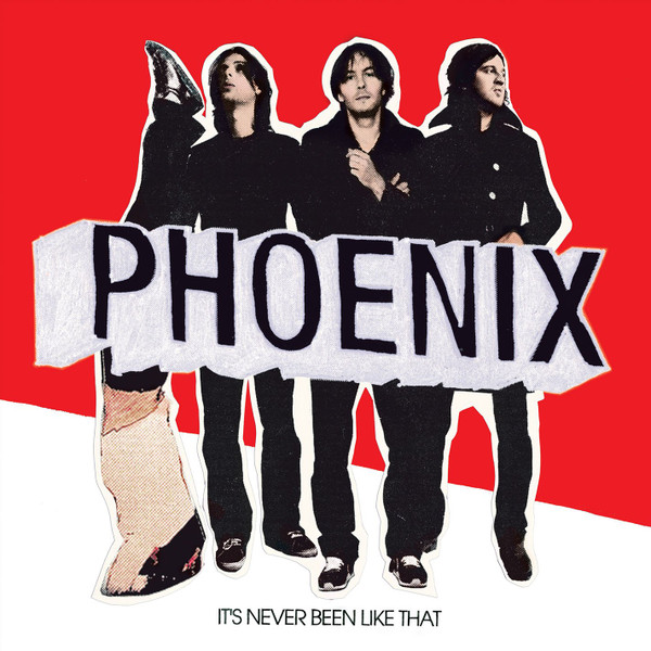 Phoenix - It's Never Been Like That | Parlophone (0190296740954) - main