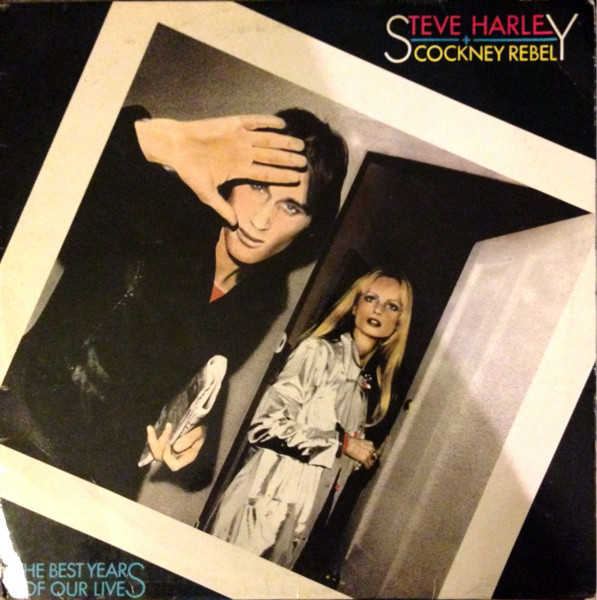 Steve Harley & Cockney Rebel - The Best Years Of Our Lives | EMI (8E 064 05793)