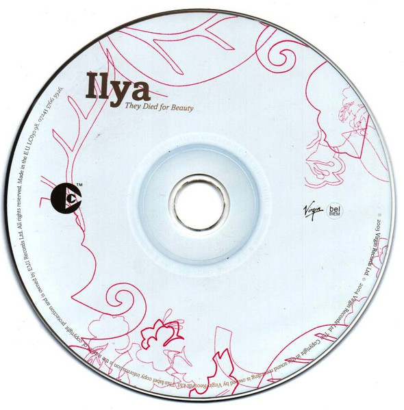 Ilya - They Died For Beauty | Virgin (07243 5766 5926) - 3