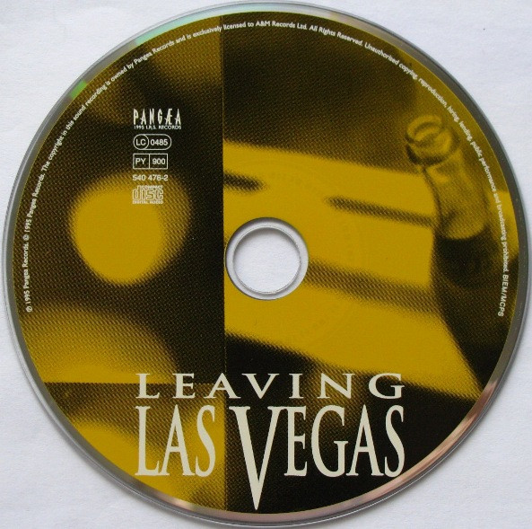 Mike Figgis - Leaving Las Vegas - Original Motion Picture Soundtrack | A&M Records (540 476-2) - 3 Mike Figgis - Leaving Las Vegas - Original Motion Picture Soundtrack | A&M Records (540 476-2) - 3