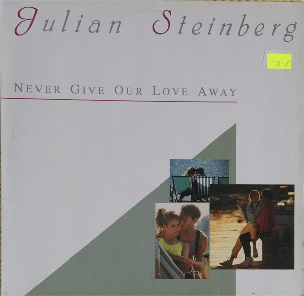 Julian Steinberg - Never Give Our Love Away | RCA (PT42870) - main Julian Steinberg - Never Give Our Love Away | RCA (PT42870) - main