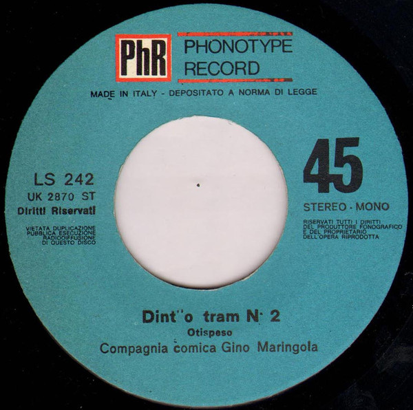 Gino Maringola E La Sua Compagnia Comica Con Enzo Romano - Dint''o Tram N. 2 | Phonotype Record (LS 242) - 3 Gino Maringola E La Sua Compagnia Comica Con Enzo Romano - Dint''o Tram N. 2 | Phonotype Record (LS 242) - 3