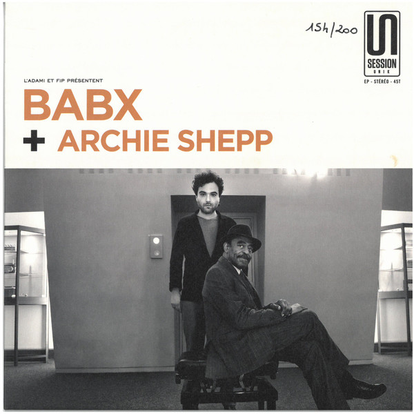Babx + Archie Shepp - Omaya Part I to III | Radio France (SUA09) - main Babx + Archie Shepp - Omaya Part I to III | Radio France (SUA09) - main