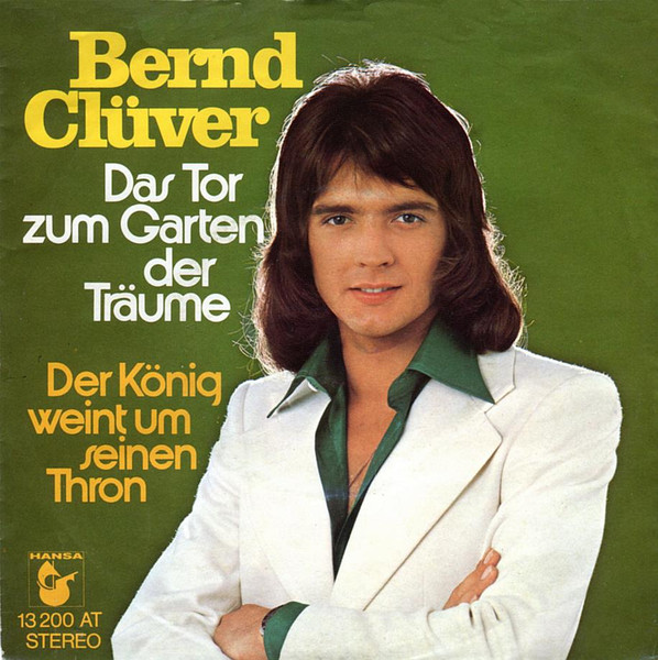 Bernd Clüver - Das Tor Zum Garten Der Träume | Hansa (13 200 AT)