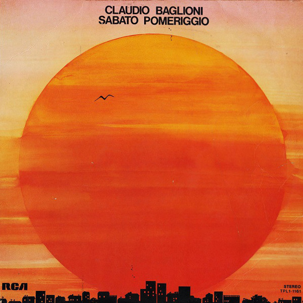 Claudio Baglioni - Sabato Pomeriggio | RCA (TPL1 1161)
