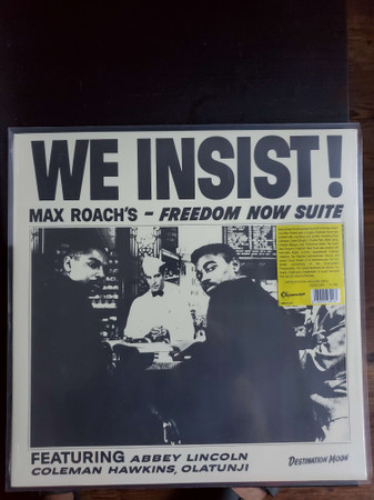 Max Roach - We Insist! Max Roach's Freedom Now Suite | Destination Moon (DMOO028) - main