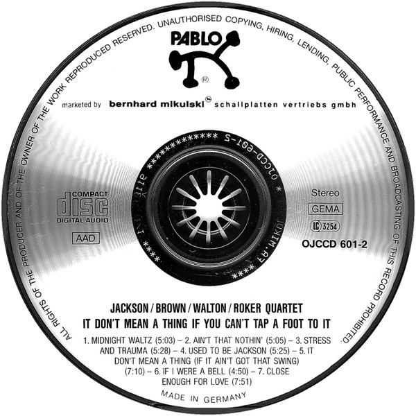 Milt Jackson Ray Brown Quartet - It Don't Mean A Thing If You Can't Tap Your Foot To It | Original Jazz Classics (OJCCD-601-2) - 3