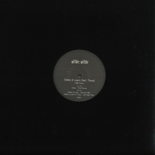 Stekke & Lowris feat. Thome - CWB Studio | altēr:altēr (AA003) - 2 Stekke & Lowris feat. Thome - CWB Studio | altēr:altēr (AA003) - 2