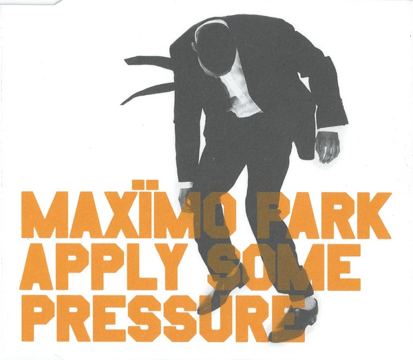 Maxïmo Park - Apply Some Pressure | Warp Records (WAP185CD)
