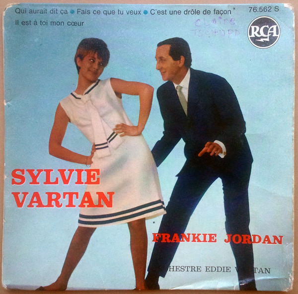 Sylvie Vartan , Frankie Jordan - Qui Aurait Dit Ça | RCA (76.562)