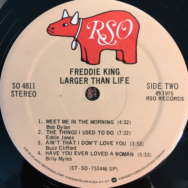 Freddie King - Larger Than Life | RSO (SO 4811) - 4 Freddie King - Larger Than Life | RSO (SO 4811) - 4