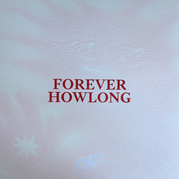 Black Country, New Road - Forever Howlong | Ninja Tune (ZEN314C) - 2