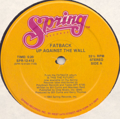 The Fatback Band - Up Against The Wall | Spring Records (SPR-12-412) - main