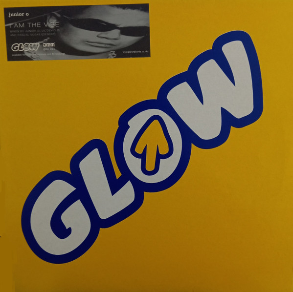 Junior O - I Am The Vibe | Glow Records (GLOW 021)