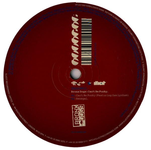 Bronx Dogs - Can't Be Funky | Illicit Recordings (ILL12012) - main