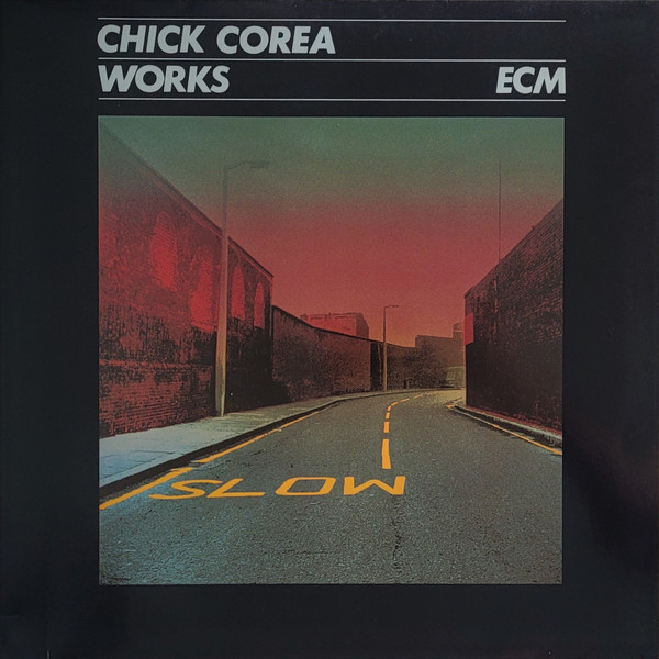 Chick Corea - Works | ECM Records (825 426-1)