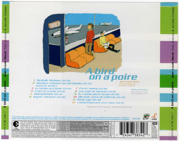 Jean-Louis Murat , Fred Jimenez & Jennifer Charles - A Bird On A Poire | Labels (07243 4738 342 7) - 2 Jean-Louis Murat , Fred Jimenez & Jennifer Charles - A Bird On A Poire | Labels (07243 4738 342 7) - 2