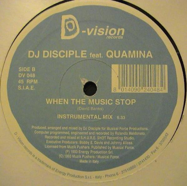 DJ Disciple Feat. Quamina - When The Music Stop | D:vision Records (DV 048) - 2 DJ Disciple Feat. Quamina - When The Music Stop | D:vision Records (DV 048) - 2
