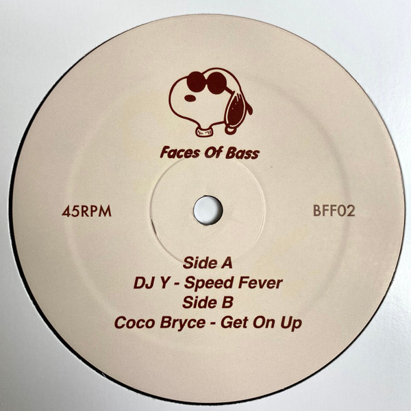 DJ Y? / Coco Bryce - Speed Fever / Get On Up | Faces Of Bass (BFF02) - main DJ Y? / Coco Bryce - Speed Fever / Get On Up | Faces Of Bass (BFF02) - main
