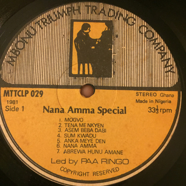 Paa Ringo & His Adehyee Professional Band Of Ghana - Nana Amma Special | Mbonu Triumph Trading Company (MTTCLP 029) - 3 Paa Ringo & His Adehyee Professional Band Of Ghana - Nana Amma Special | Mbonu Triumph Trading Company (MTTCLP 029) - 3