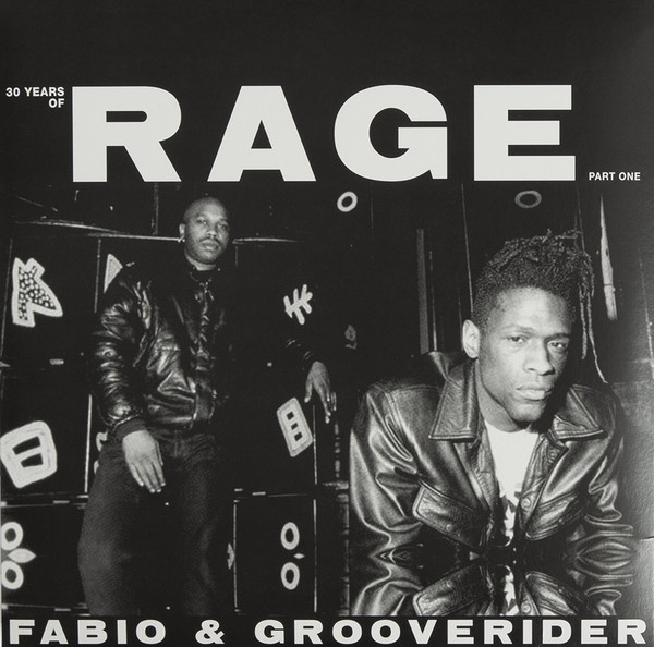 Fabio & Grooverider - 30 Years Of Rage (Part One) | Above Board Projects (RAGELPPT1)