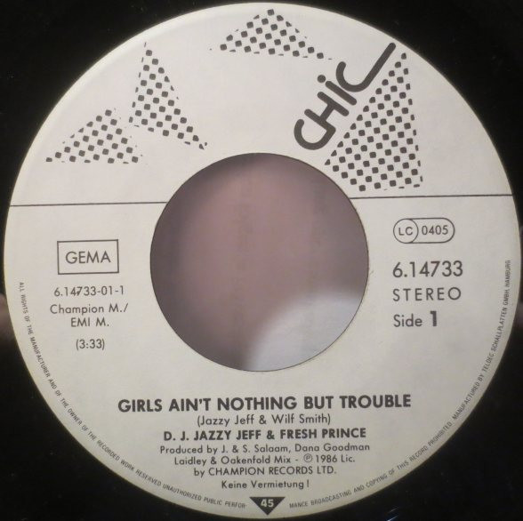 DJ Jazzy Jeff & The Fresh Prince - Girls Ain't Nothing But Trouble | Chic (6.14733) - 3