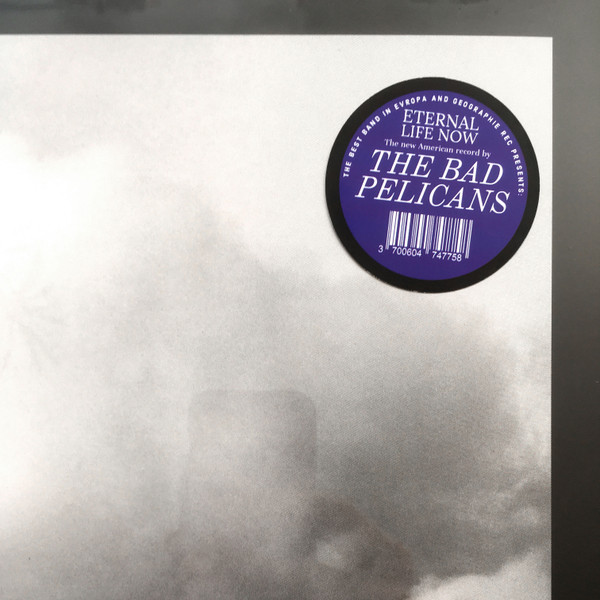 Bad Pelicans - ETERNAL LIFE NOW | Géographie (GEOLP004) - 2 Bad Pelicans - ETERNAL LIFE NOW | Géographie (GEOLP004) - 2