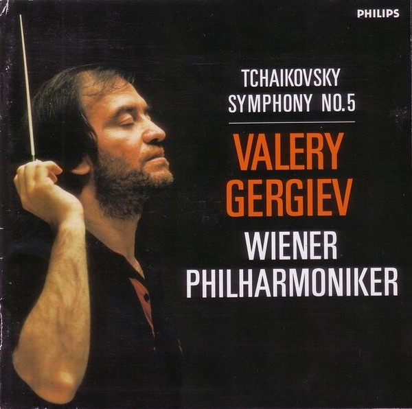 Pyotr Ilyich Tchaikovsky - Wiener Philharmoniker , Valery Gergiev - Symphony No. 5 | Philips (462 905-2)