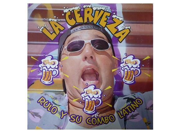 Rulo Y Su Combo Latino - La Cerveza | Do It Yourself Entertainment (DO IT 14-98) - main Rulo Y Su Combo Latino - La Cerveza | Do It Yourself Entertainment (DO IT 14-98) - main