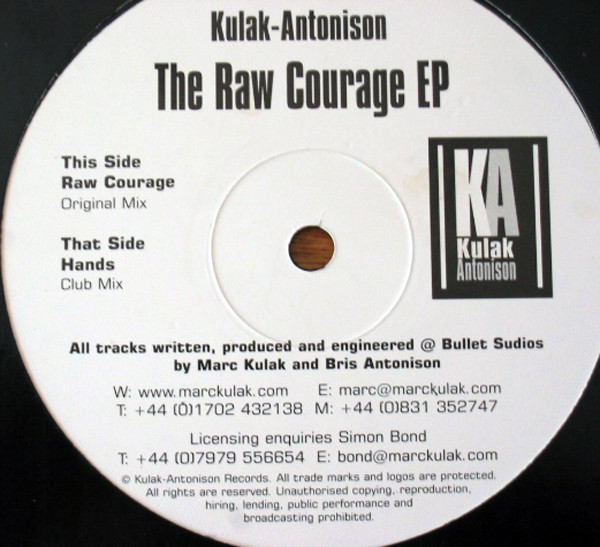 Marc Kulak - Bris Antonison - The Raw Courage EP | Kulak-Antonison Records (KA 1) - main
