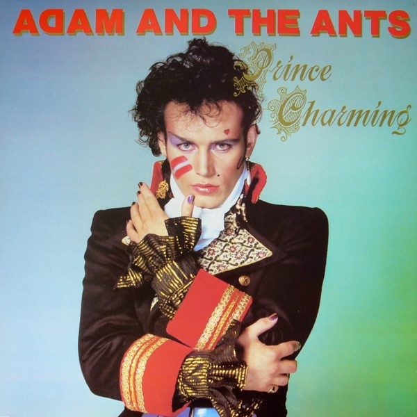 Adam And The Ants - Prince Charming | CBS (CBS 85268)