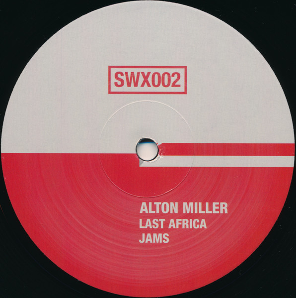 Alton Miller - Last Africa Jams | Sudd WAX (SWX002) - main Alton Miller - Last Africa Jams | Sudd WAX (SWX002) - main