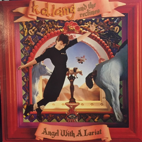K.D. Lang And The Reclines - Angel With A Lariat | Sire (92 54411) - main