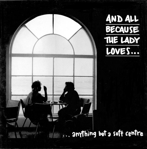 And All Because The Lady Loves... - ...Anything But A Soft Centre | Paint It Red (RED ONE)