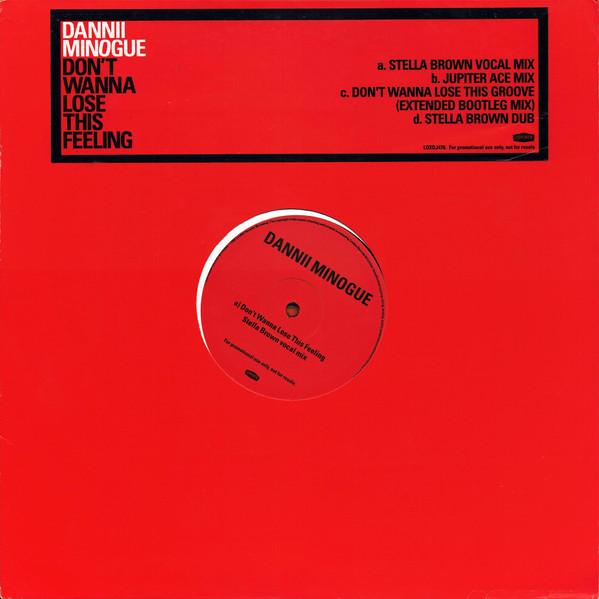 Dannii Minogue - Don't Wanna Lose This Feeling | London Records (LOXDJ478)