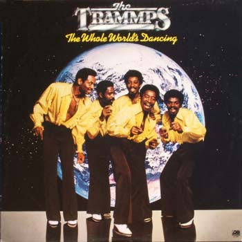The Trammps - The Whole World's Dancing | Atlantic (30.100) - main