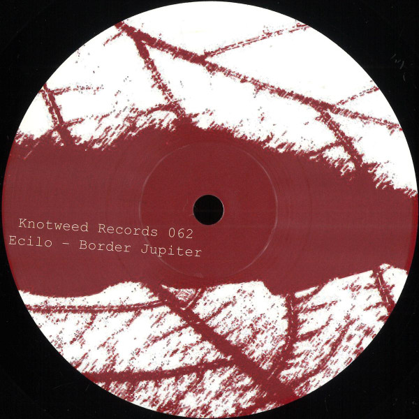 Ecilo - Border Jupiter E.P. | Knotweed Records (Knotweed Records 062) - 2 Ecilo - Border Jupiter E.P. | Knotweed Records (Knotweed Records 062) - 2